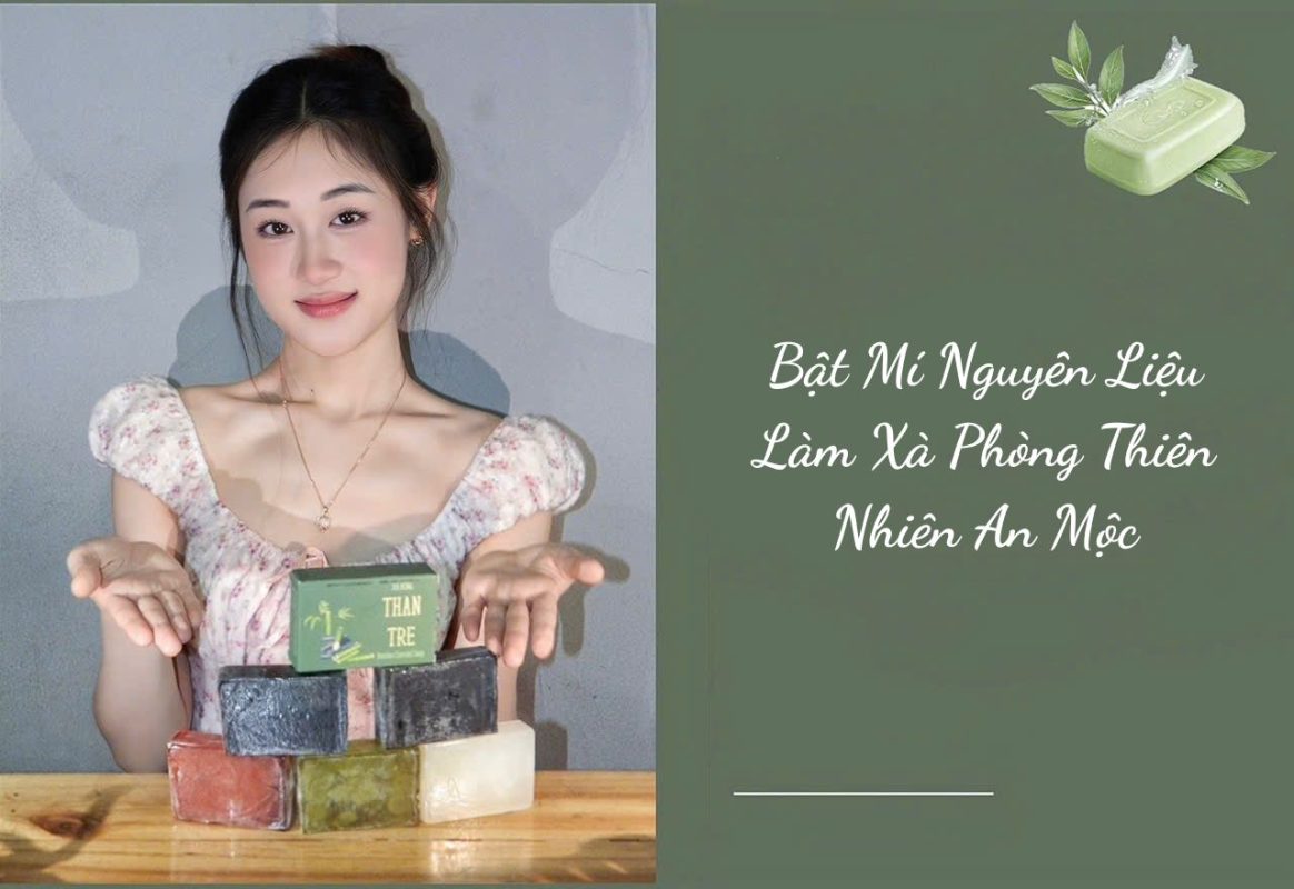 Bat-mi-nguyen-lieu-lam-xa-phong-thien-nhien-An-Moc